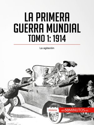 cover image of La Primera Guerra Mundial. Tomo 1